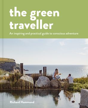 portada The Green Traveller: Conscious Adventure That Doesn't Cost the Earth (in English)