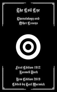 portada The Evil Eye: Thanatology and Other Essays (in English)