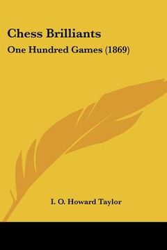 portada chess brilliants: one hundred games (1869) (en Inglés)