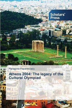 portada Athens 2004: The legacy of the Cultural Olympiad