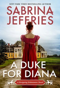 portada A Duke for Diana: A Witty and Entertaining Historical Regency Romance (Designing Debutantes) (en Inglés)