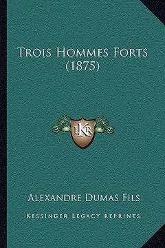 portada trois hommes forts (1875) (en Inglés)