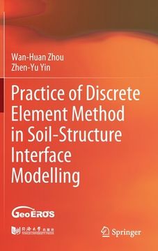 portada Practice of Discrete Element Method in Soil-Structure Interface Modelling (en Inglés)