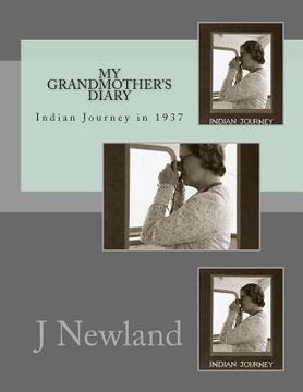 portada My Grandmother's diary: Indian Journey in 1937 (en Inglés)