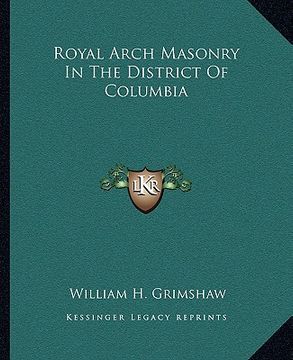 portada royal arch masonry in the district of columbia (in English)