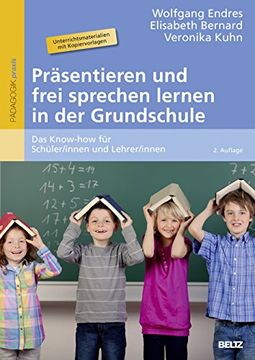 portada Präsentieren und Frei Sprechen Lernen in der Grundschule: Das Know-How für Schüler/Innen und Lehrer/Innen (Beltz Praxis) (en Alemán)