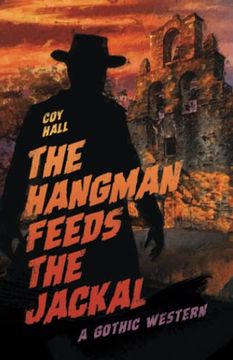 portada The Hangman Feeds the Jackal (in English)