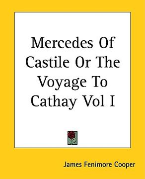 portada mercedes of castile or the voyage to cathay vol i (en Inglés)