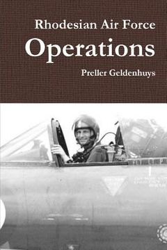 portada Rhodesian Air Force Operations (en Inglés)