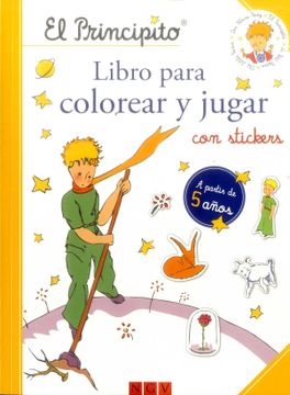 portada El Principito. Libro Para Colorear Y Jugar (in Spanish)