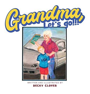 portada Grandma, Let's Go! And Kids, Let's Go! (in English)