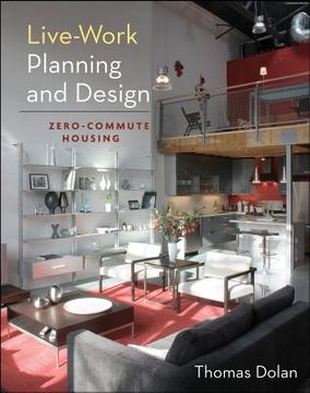 portada live-work planning and design: zero-commute housing