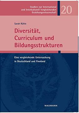 portada Diversität, Curriculum und Bildungsstrukturen: Eine Vergleichende Untersuchung in Deutschland und Finnland 