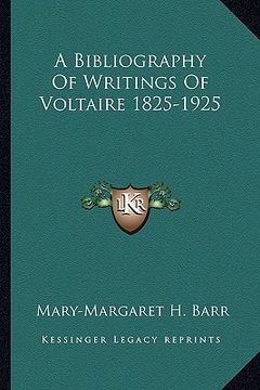 portada a bibliography of writings of voltaire 1825-1925 (en Inglés)