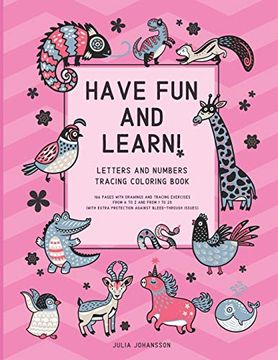 portada Have fun and Learn! Big Letters and Numbers Tracking Coloring Book Helping to Improve Focus While Learning | Happy Pink (Best Activity Books for Toddlers and Small Children) 