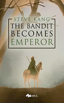portada The Bandit Becomes Emperor (en Inglés)