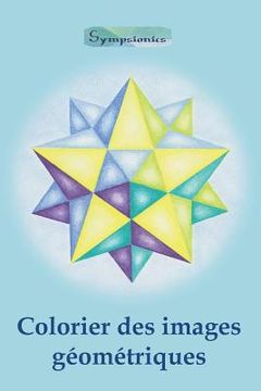 portada Colorier des images géométriques (en Francés)