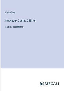 portada Nouveaux Contes à Ninon: en gros caractères (en Francés)