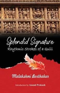 portada Splendid Signature: Rhythmic Strokes of a Quill