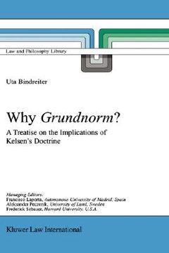 portada why grundnorm?: a treatise on the implications of kelsen's doctrine (en Inglés)