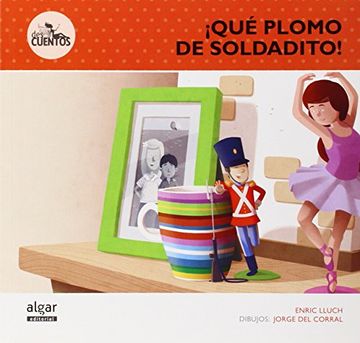 portada ¡Qué plomo de soldadito! (in Spanish)