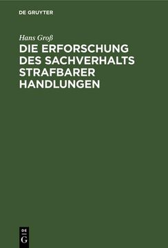 portada Die Erforschung des Sachverhalts Strafbarer Handlungen (en Alemán)