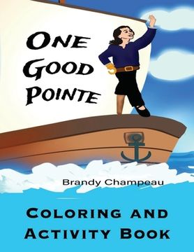 portada One Good Pointe Coloring and Activity Book (en Inglés)