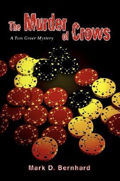 portada the murder of crows: a tom greer mystery (en Inglés)