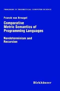 portada comparative metric semantics of programming languages, nondeterminism and recursion (en Inglés)