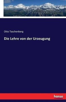 portada Die Lehre von der Urzeugung (German Edition)