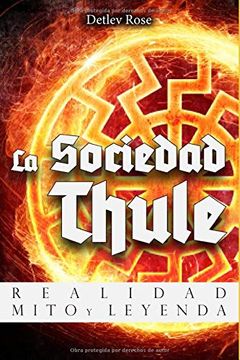portada La Sociedad Thule: Realidad, Mito y Leyenda (in Spanish)