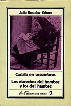 portada Castilla en Escombros y los Derechos del Hombre y del Hambre