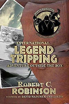portada International Legend Tripping: Adventure Outside the box 