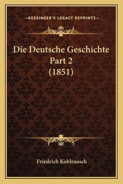 portada Die Deutsche Geschichte Part 2 (1851) (in German)