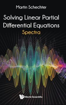 portada Solving Linear Partial Differential Equations: Spectra (in English)
