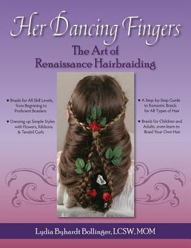 portada Her Dancing Fingers: The Art of Renaissance Hairbraiding (en Inglés)