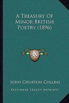 portada a treasury of minor british poetry (1896) (en Inglés)