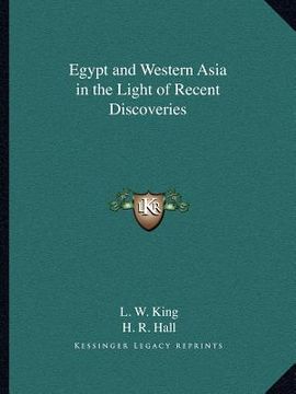 portada egypt and western asia in the light of recent discoveries