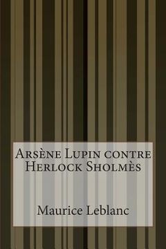 portada Arsène Lupin contre Herlock Sholmès (in French)