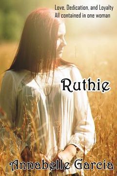 portada Ruthie: Retold: The Book of Ruth (in English)
