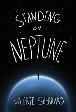 Standing on Neptune (en Inglés)