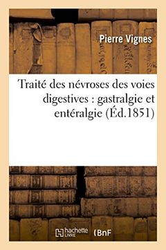 portada Traité des névroses des voies digestives : gastralgie et entéralgie (Sciences)