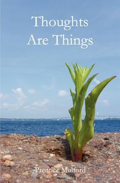 portada thoughts are things (en Inglés)
