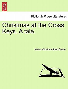 portada christmas at the cross keys. a tale. (en Inglés)