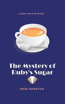portada The Mystery of Ruby's Sugar (Large Print) (in English)