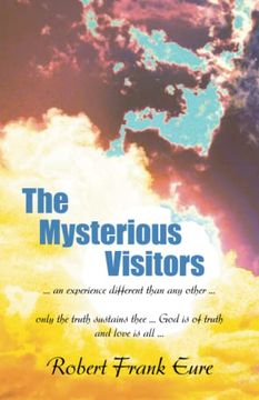 portada The Mysterious Visitors: Experience by the one Carrying the Family Legacy (in English)