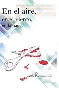 portada En el aire, en el viento, en la nada (2a Edición): (Spanish Edition) (in Spanish)