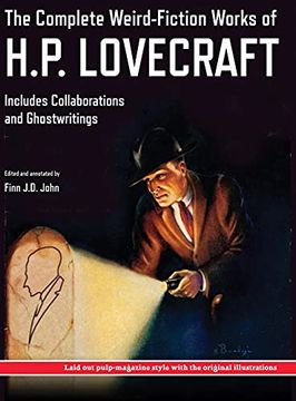 portada The Complete Weird-Fiction Works of H. P. Lovecraft: Includes Collaborations and Ghostwritings; With Original Pulp-Magazine art 