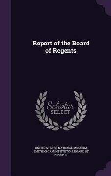 portada Report of the Board of Regents (en Inglés)