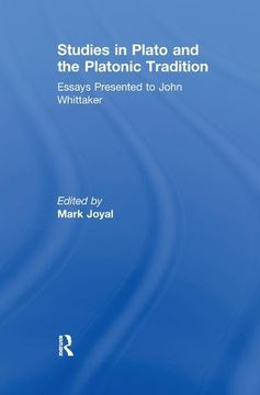 portada Studies in Plato and the Platonic Tradition: Essays Presented to John Whittaker (en Inglés)